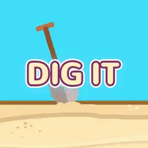 Dig it
