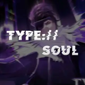 TYPE://SOUL Items