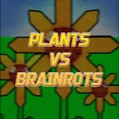 Plants vs Brainrots