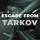 Escape from Tarkov