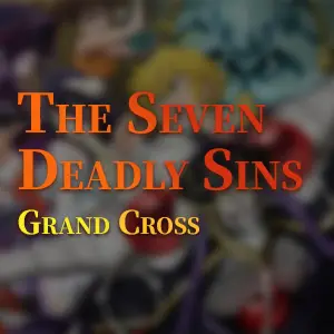 The Seven Deadly Sins: Grand Cross Accounts